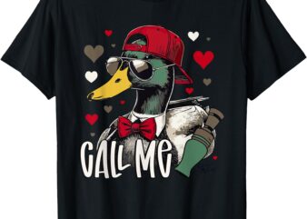 Retro Call Me Valentines Duck Hunting Lover Women Men Kids T-Shirt