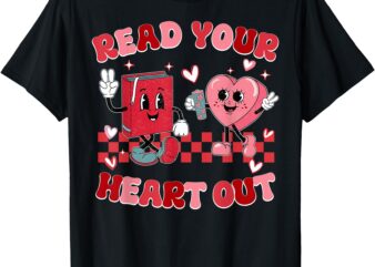 Retro Read Your Heart Out Valentine’s Day Teacher Bookish T-Shirt