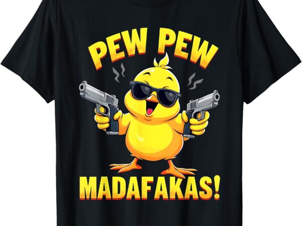 Retro with gun pew madafakas pew funny meme duck goose t-shirt