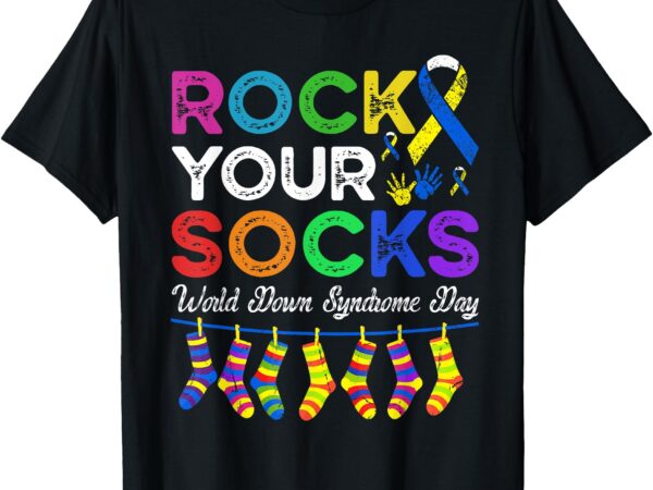 Rock your socks world down syndrome awareness day wdsd kids t-shirt