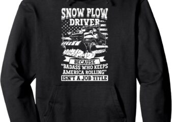 Snow removal Funny Snow plow driver Pullover Hoodie