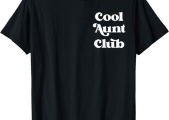 Someone’s Cool Ass Aunt Cool Auntie Club Skull Skeleton T-Shirt