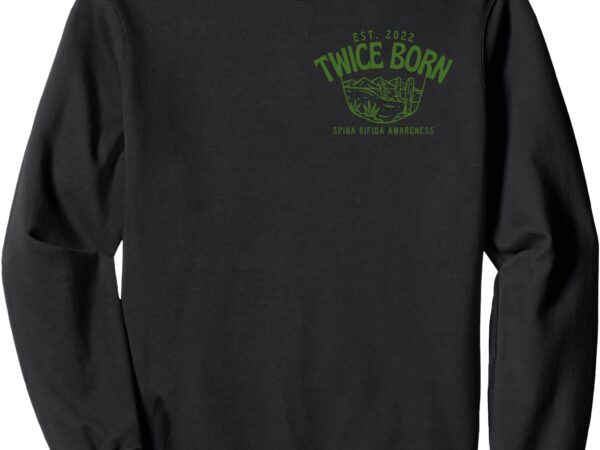 Spina bifida awareness – twice born brands – western desert sweatshirt