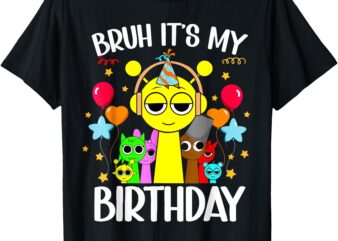 Sprunki birthday it’s my birthday Sprunki birthday T-Shirt