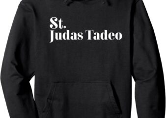 St Judas Tadeo Catholic Saints Christianity faith hope love Pullover Hoodie