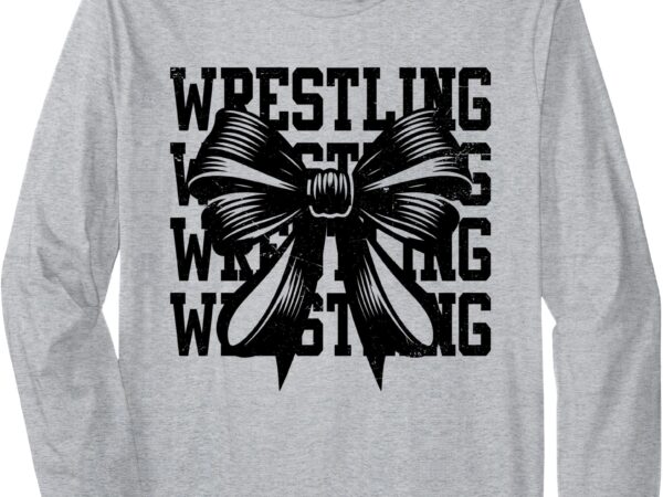 Stacked ccoquette bow, wrestling mama mother’s day long sleeve t-shirt