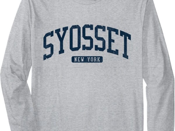 Syosset new york ny college university style blue long sleeve t-shirt