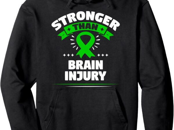 Tbi intracranial injury gift – green ribbon pullover hoodie t shirt designs for sale