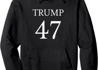 TRUMP 47 Pullover Hoodie