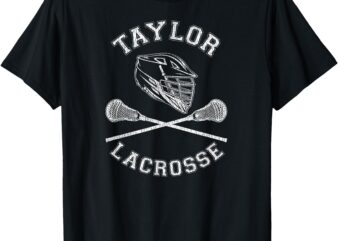 Taylor Lacrosse Vintage Distressed Retro Lax T-Shirt