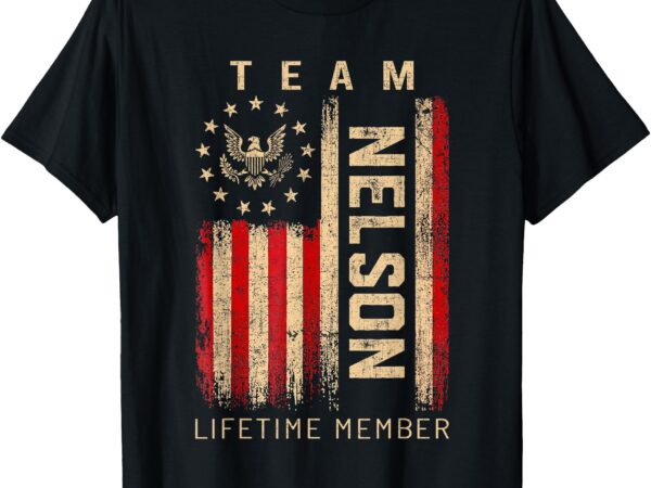 Team nelson lifetime member american flag t-shirt