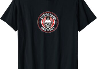 Terrorist Hunting Guide Service T-Shirt