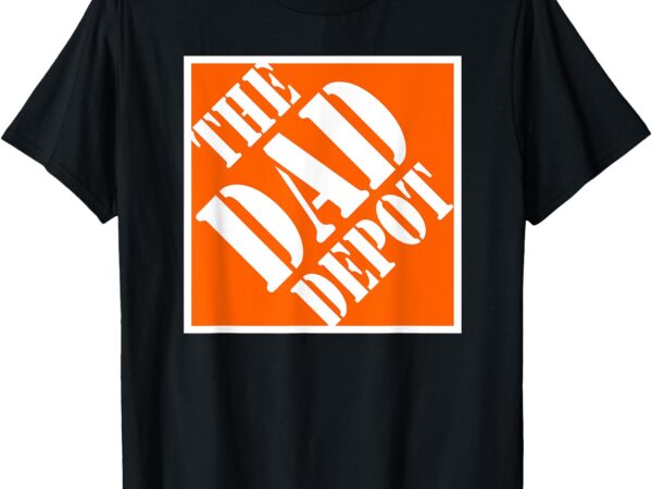 The dad depot t-shirt