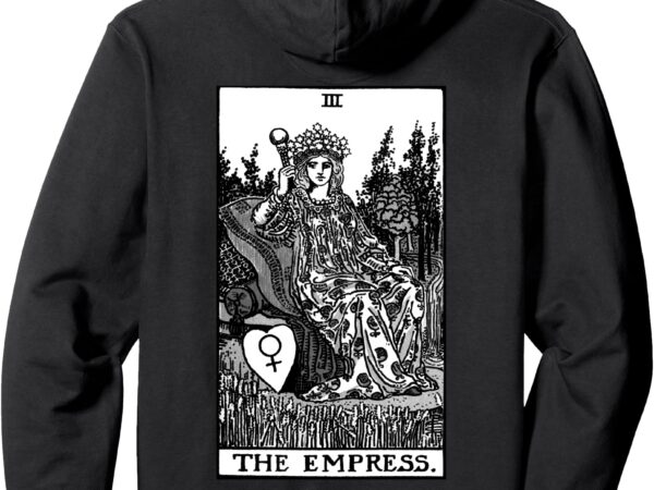 The empress tarot 1909 limited edition pullover hoodie t shirt designs for sale