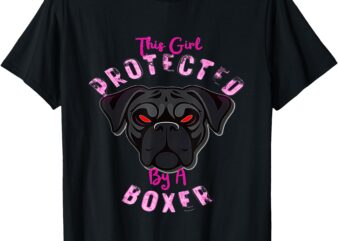 This Girl’s Protected By A Boxer T-Shirt