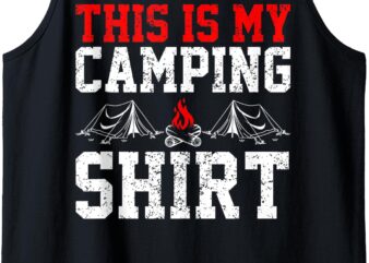 This Is My Camping Perfect Family Gift Camp Tank Top