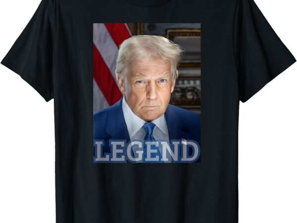 Trump 2025 inauguration second term portrait legend photo t-shirt