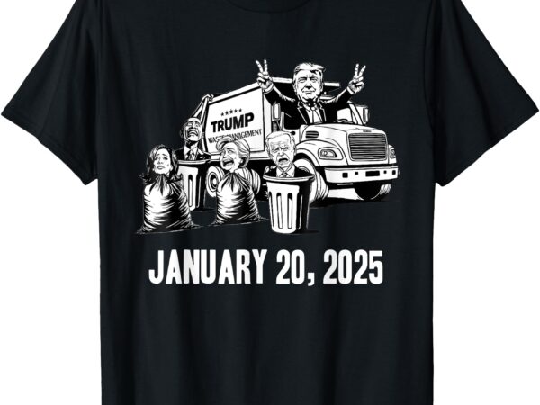 Trump garbage truck waste manaent inauguration day 2025 t-shirt