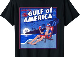 Trump Greeting from the Gulf beach Of America Patriotic T-Shirt