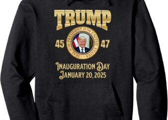 Trump Inauguration Day January 2025 President Photo 45 47 Pullover Hoodie