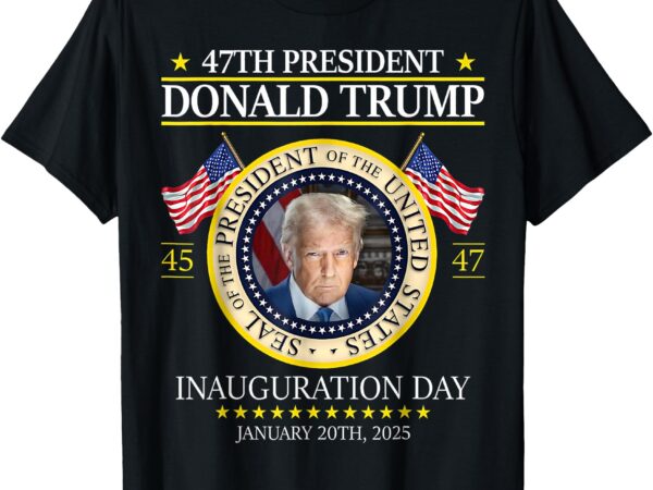 Trump’s official inauguration day, trump new portrait 2025 t-shirt