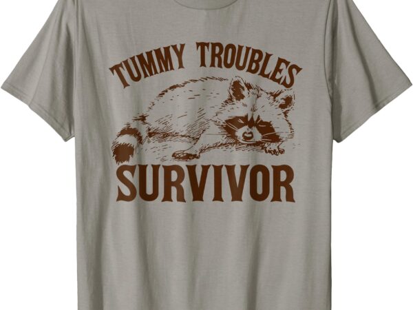 Tummy troubles survivor t-shirt