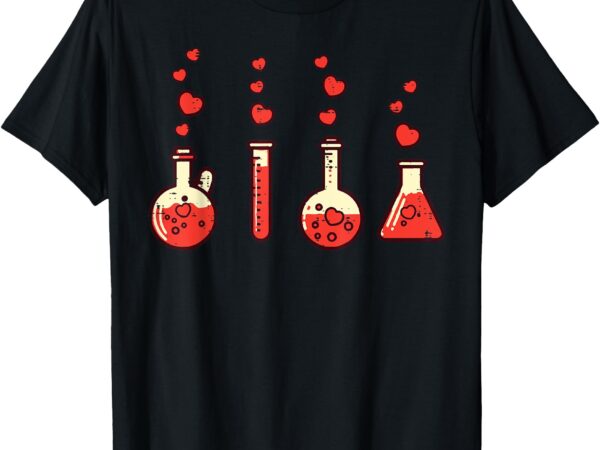 Valentines day chemistry science nerd chemist men women kids t-shirt