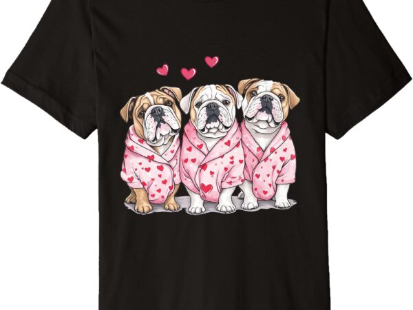 Valentines day english bulldogs love hearts bathrobe dogs premium t-shirt