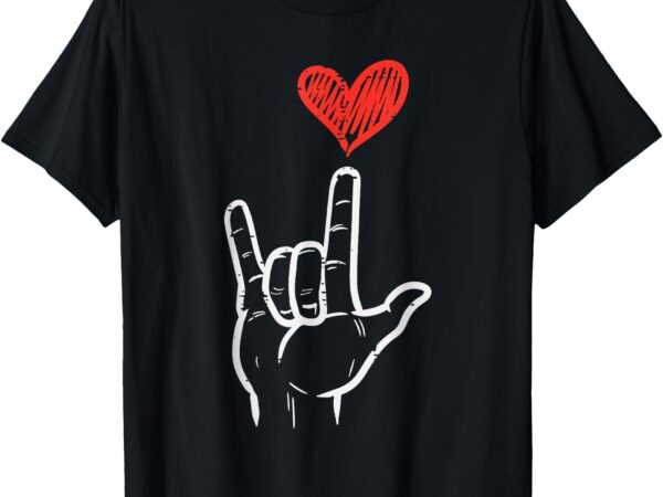 Valentines day i love you hand sign asl heart women kids men t-shirt