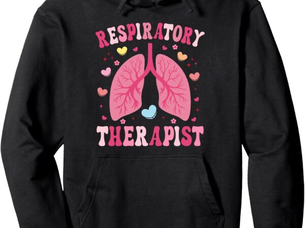 Valentine’s day respiratory therapist therapy nurse lungs pullover hoodie t shirt vector art