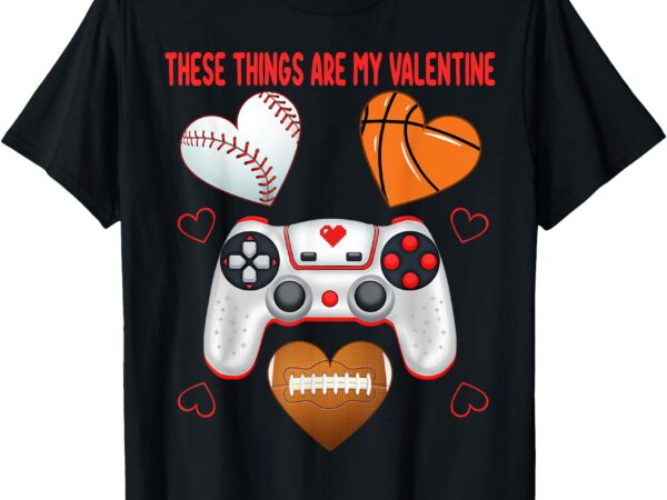 Valentines day boys men hearts gaming football baseball love t-shirt