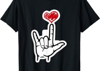 Valentines I Love You Hand Sign ASL Heart Cute Women Men T-Shirt