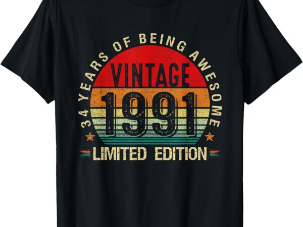 Vintage 1991 limited edition 34 year old gifts 34th birthday t-shirt