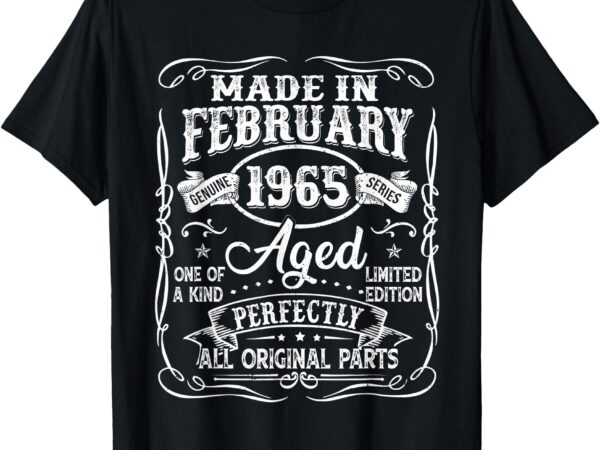 Vintage 60 years old made in february 1965 60th birthday men t-shirt