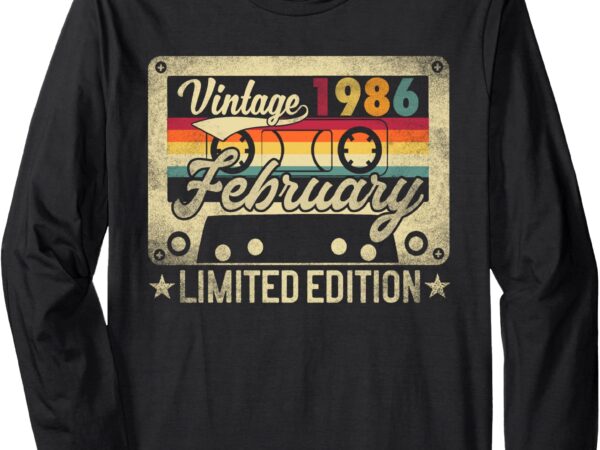 Vintage february 1986 birthday funny retro long sleeve t-shirt