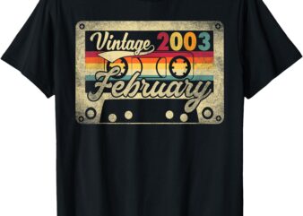 Vintage February 2003 Birthday Funny Retro T-Shirt