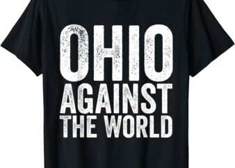 Vintage Ohio Against The World Funny Football Men WOmen Kids T-Shirt