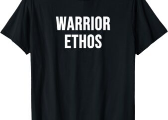 Warrior Ethos T-Shirt