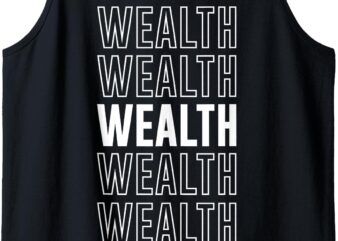 Wealth Tank Top