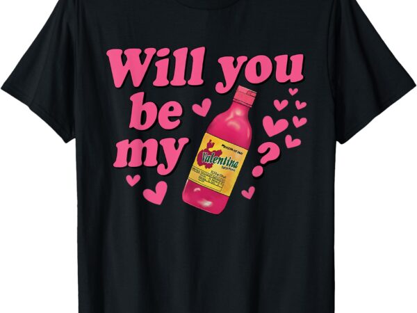 Will you be my valentine mexican valentines day concha women t-shirt