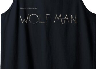 Wolf Man Protect Your Own Tank Top