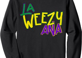 Women Men Sweatshirt, LA Weezy ana