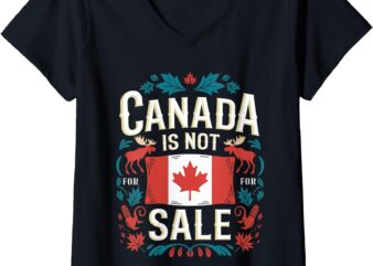 Womens Canada Is Not For Sale V-Neck T-Shirt