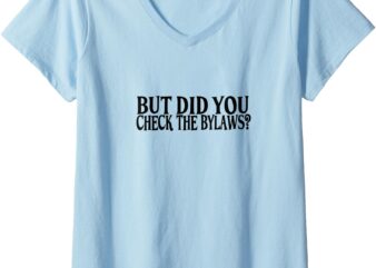 Womens Check the Bylaws V-Neck T-Shirt