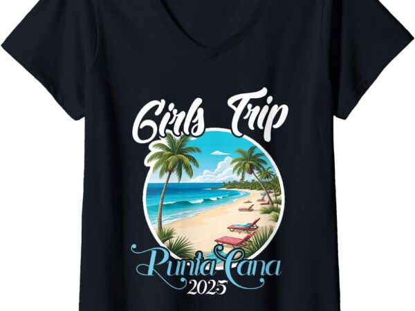 Womens cute girls trip 2025 punta cana bachelor birthday v-neck t-shirt