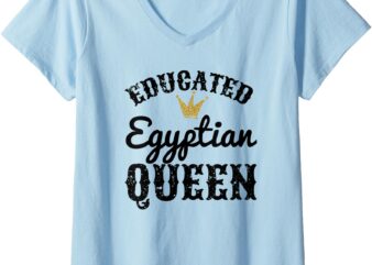 Womens Egyptian Shirts, Educated Egyptian Queen V-Neck T-Shirt