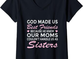 Womens Funny Cute Best Friend Shirt God Made Us Best Friends V-Neck T-Shirt