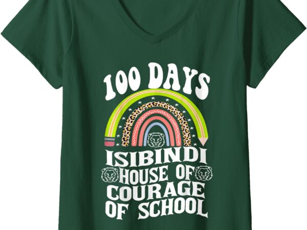 Womens isibindi 100 days of school isibindi house of courage v-neck t-shirt