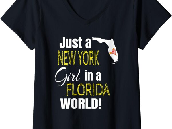 Womens just a new york girl in a florida world cute gift v-neck t-shirt