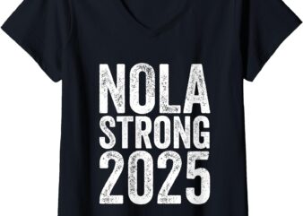 Womens NOLA Strong 2025 Never Forget New Orleans Support Men Women V-Neck T-Shirt